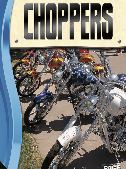 Title details for Choppers by Jeff Savage - Wait list